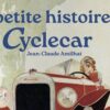 Couverture livre La petite histoire du cyclecar – Jean Claude Amilhat – Éditions Vals d’Allier