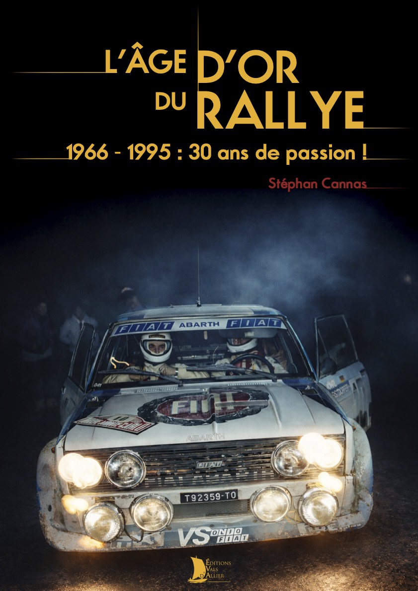Couverture livre L’âge d’or du rallye – Stefan Cannas – Éditions vals d’allier